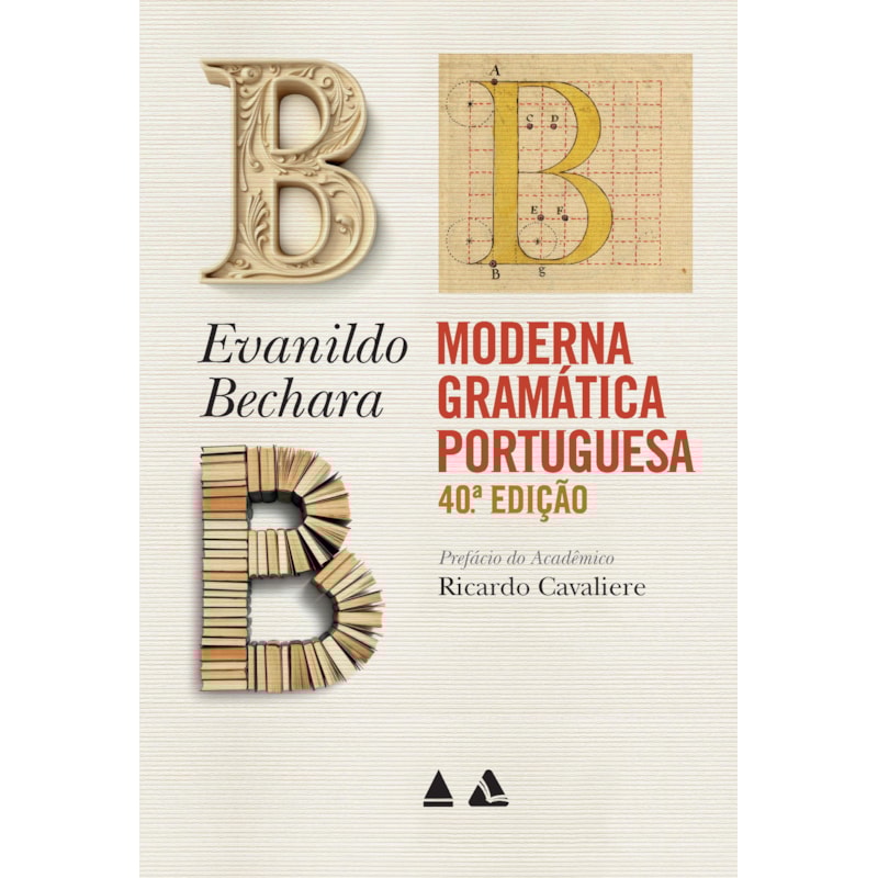 MODERNA GRAMÁTICA PORTUGUESA - 40A EDIÇÃO