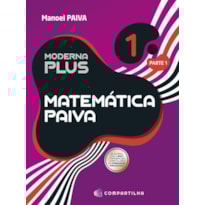 MODERNA PLUS MATEMATICA PAIVA - VOL. 1 - 4ª ED