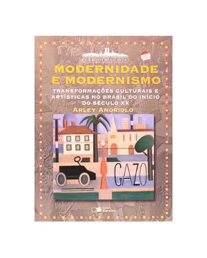 MODERNIDADE E MODERNISMO
