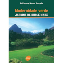 Modernidade verde: jardins de burle marx