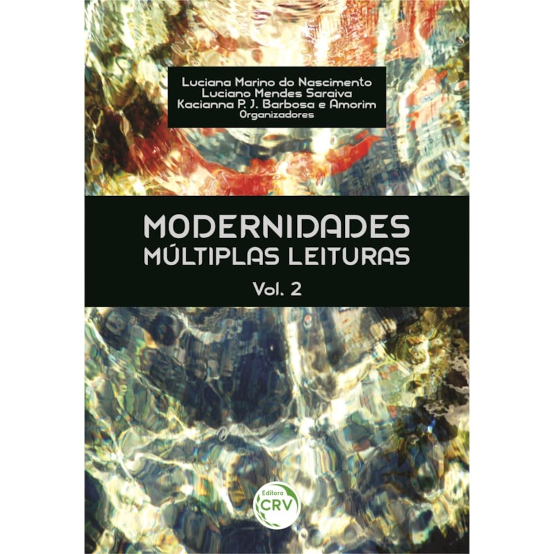 MODERNIDADES: MÚLTIPLAS LEITURAS VOLUME 2
