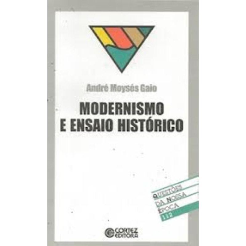 Modernismo e ensaio histórico