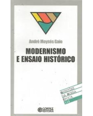 Modernismo e ensaio histórico
