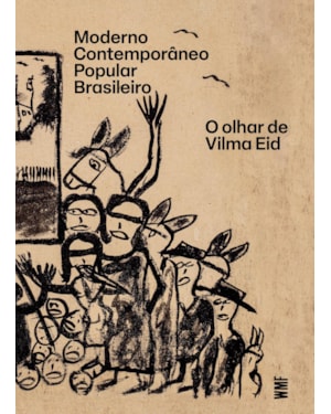 MODERNO CONTEMPORÂNEO POPULAR BRASILEIRO - EM PORTUGUÊS: O OLHAR DE VILMA EID