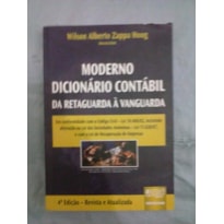 MODERNO DICIONARIO CONTABIL DA RETAGUARDA A VANGUARDA - 4