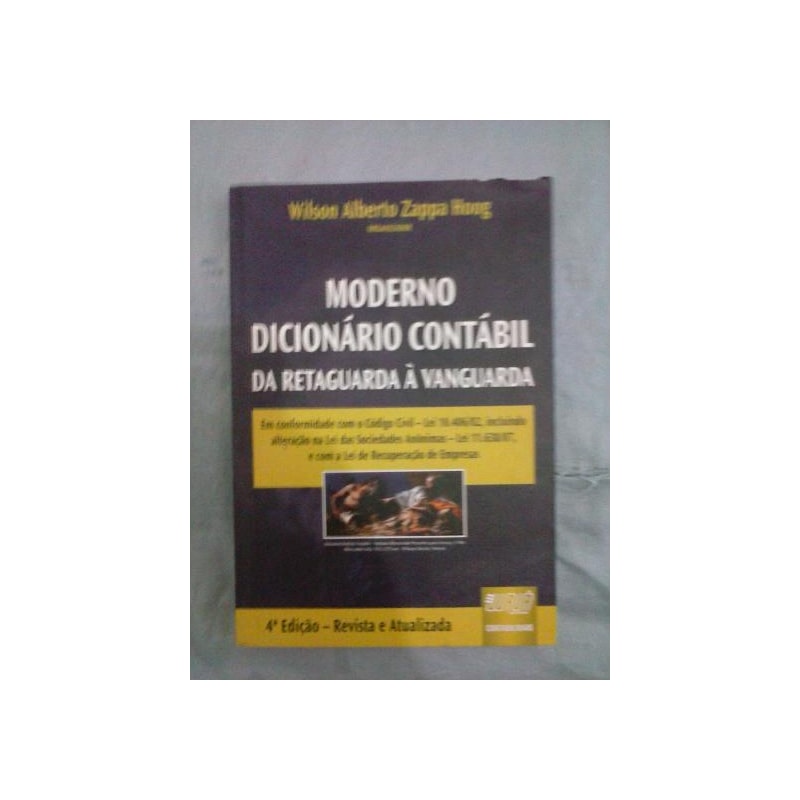 MODERNO DICIONARIO CONTABIL DA RETAGUARDA A VANGUARDA - 4
