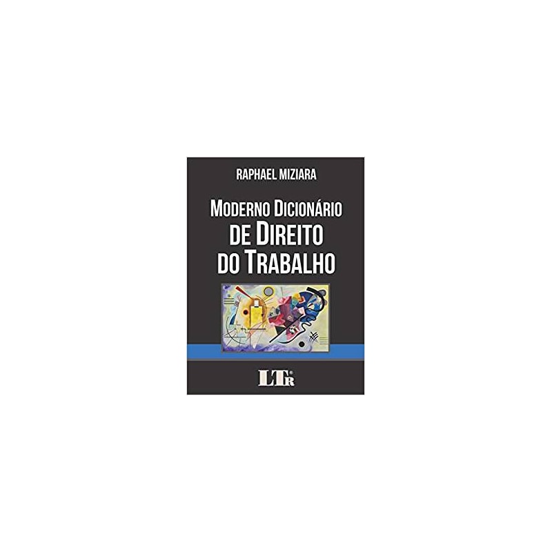 MODERNO DICIONÁRIO DE DIREITO DO TRABALHO