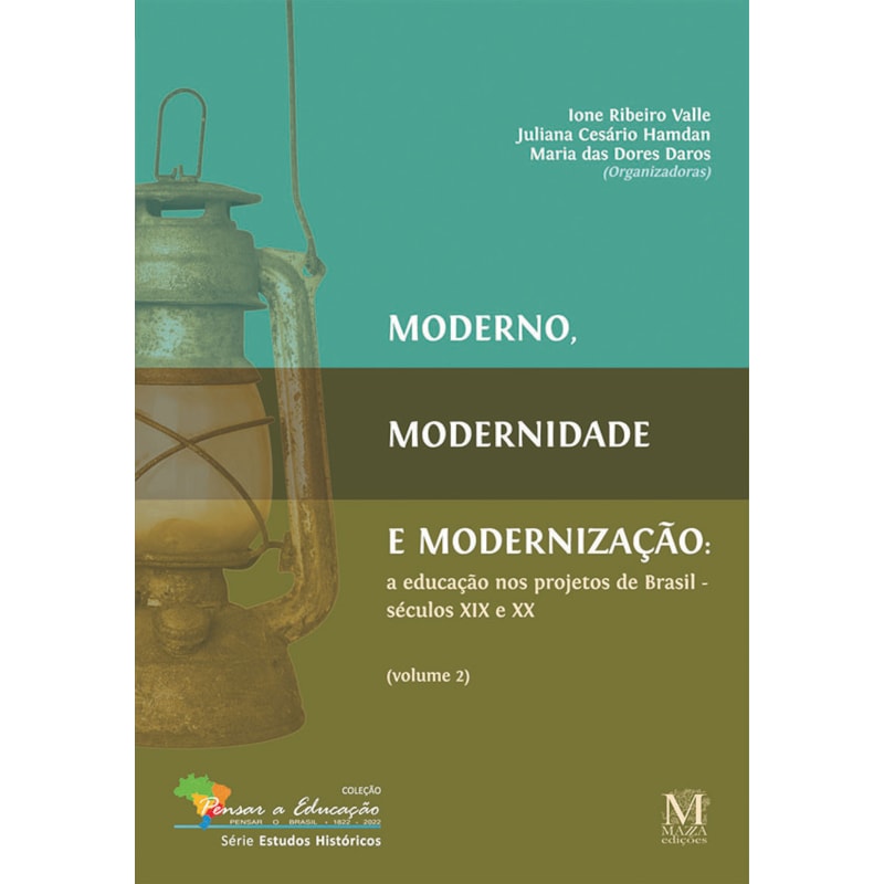 MODERNO, MODERNIDADE E MODERNIZAÇÃO: