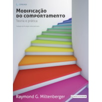 MODIFICAÇÃO DO COMPORTAMENTO: TEORIA E PRÁTICA