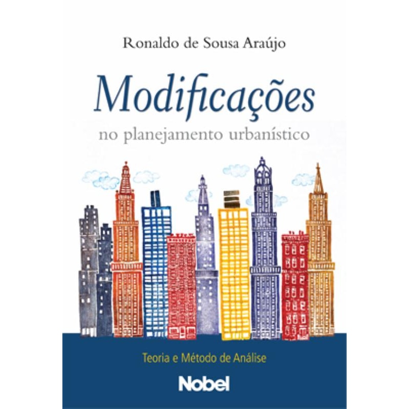 MODIFICAÇÕES NO PLANEJAMENTO URBANÍSTICO