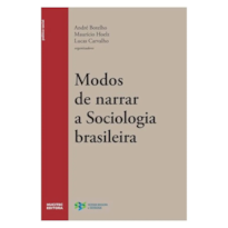 MODOS DE NARRAR A SOCIOLOGIA BRASILEIRA