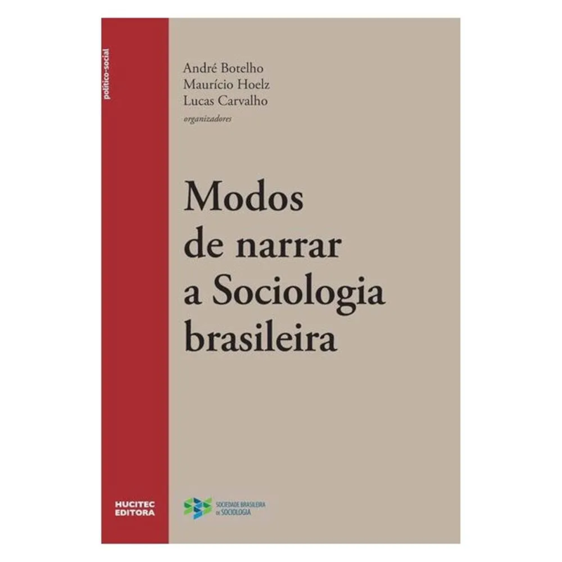 MODOS DE NARRAR A SOCIOLOGIA BRASILEIRA
