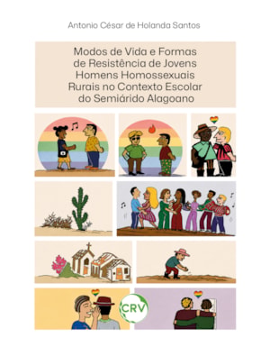 MODOS DE VIDA E FORMAS DE RESISTÊNCIA DE JOVENS HOMENS HOMOSSEXUAIS RURAIS NO CONTEXTO ESCOLAR DO SEMIÁRIDO ALAGOANO