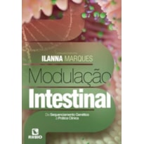 MODULACAO INTESTINAL - DO SEQUENCIAMENTO GENETICO A PRATICA CLINICA