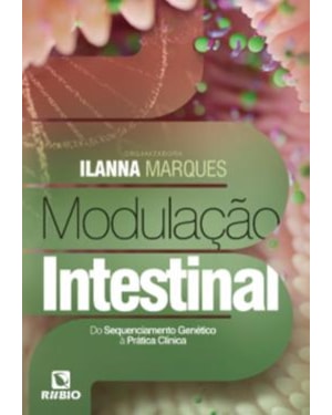 Modulação intestinal - do sequenciamento genético à prática clínica