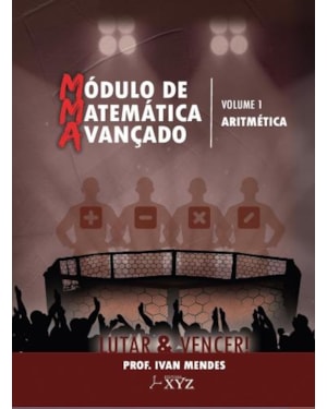 Módulo de matemática avançado - volume 1: aritmética