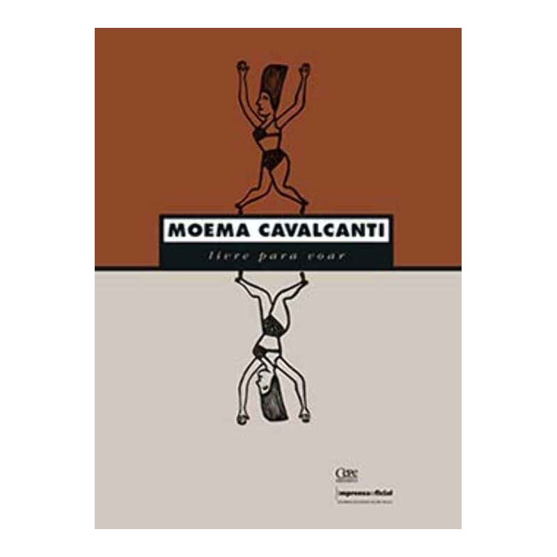 MOEMA CAVALCANTI: LIVRE PARA VOAR
