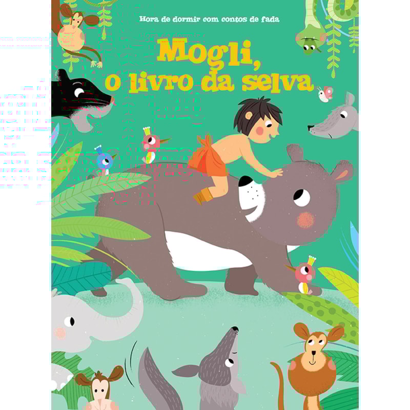 MOGLI, O LIVRO DA SELVA: HORA DE DORMIR COM CONTOS DE FADAS