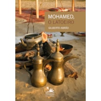 MOHAMED, O LATOEIRO