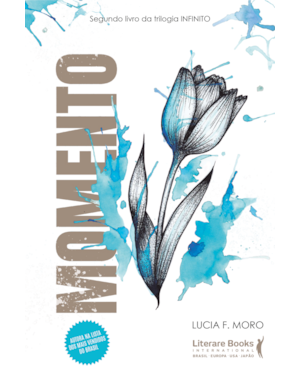 MOMENTO: SEGUNDO LIVRO DA TRILOGIA INFINITO