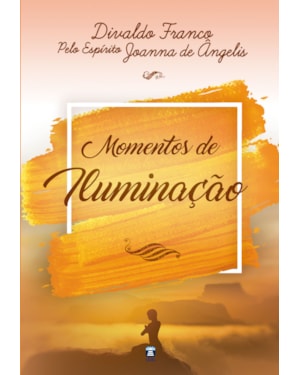 MOMENTOS DE ILUMINAÇÃO