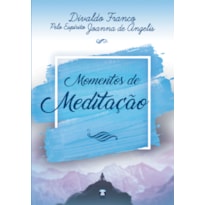 MOMENTOS DE MEDITAÇÃO
