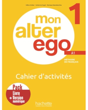 MON ALTER EGO 1 - PACK CAHIER + VERSION NUMERIQUE