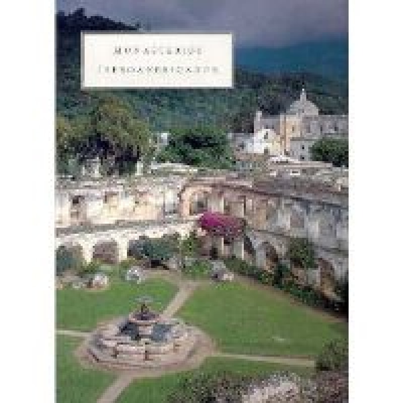 MONASTERIOS IBEROAMERICANOS MONASTERIOS IBEROAMERICANOS