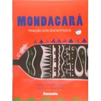 MONDAGARÁ: TRAIÇÃO DOS ENCANTADOS