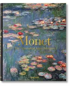 Monet. the triumph of impressionism