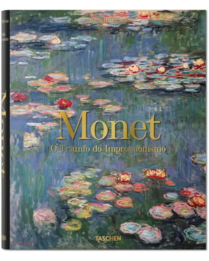Monet. the triumph of impressionism