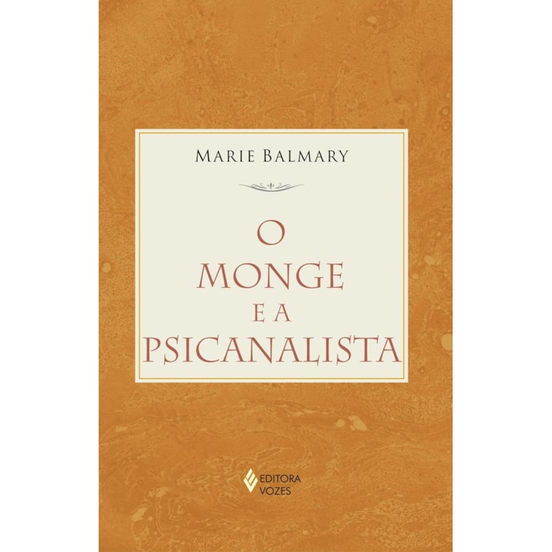 MONGE E A PSICANALISTA