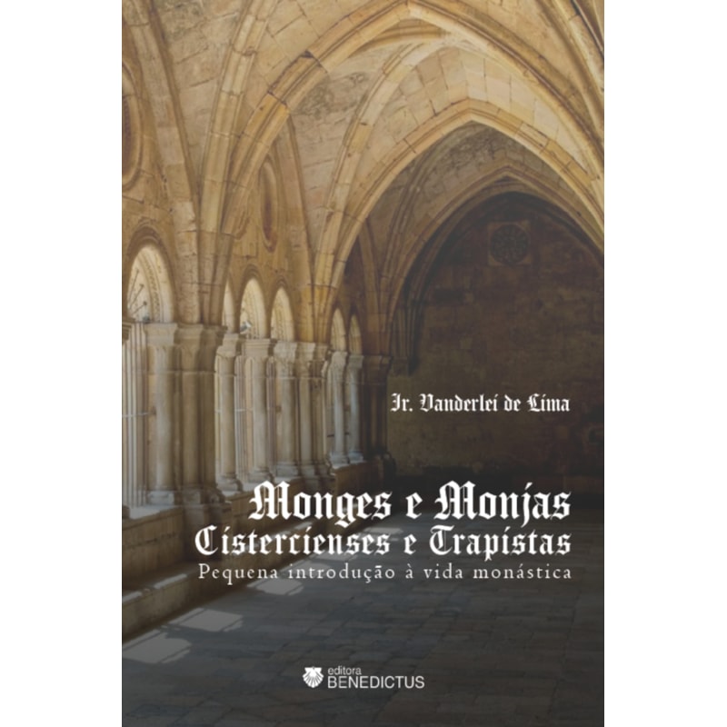 MONGES E MONJAS CISTERCIENSES E TRAPISTAS