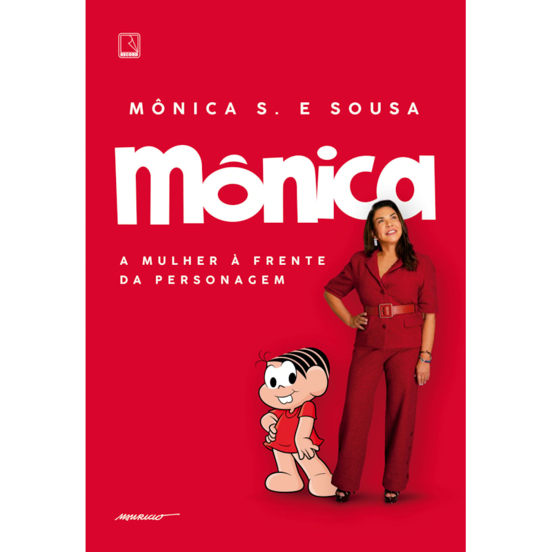 MÔNICA: A MULHER À FRENTE DA PERSONAGEM