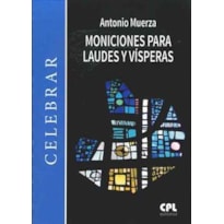 MONICIONES PARA LAUDES Y VISPERAS