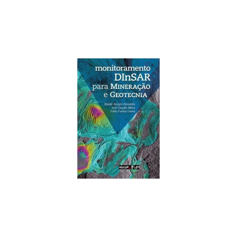 MONITORAMENTO DINSAR PARA MINERAÇÃO E GEOTECNIA