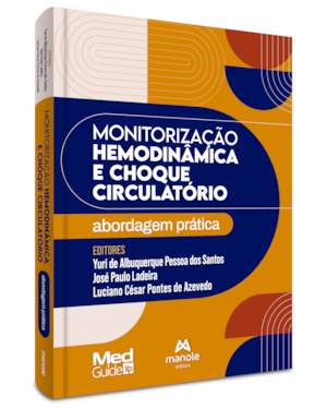 Monitorização hemodinâmica e choque circulatório: Abordagem prática