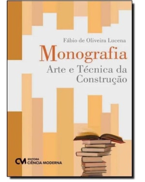 MONOGRAFIA - ARTE E TECNICA DA CONSTRUCAO - 1