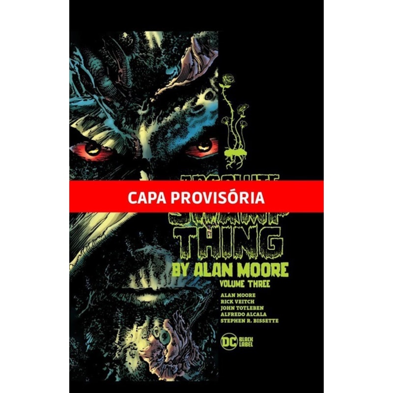 Monstro do pântano por alan moore vol.3: edição absoluta