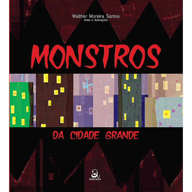 MONSTROS DA CIDADE GRANDE