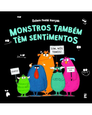 MONSTROS TAMBÉM TÊM SENTIMENTOS