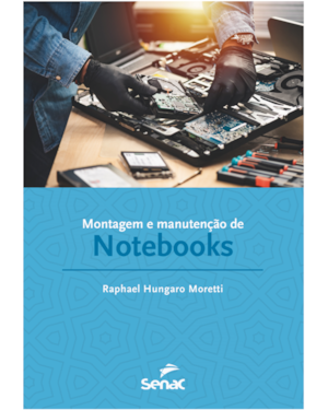 MONTAGEM E MANUTENÇÃO DE NOTEBOOKS