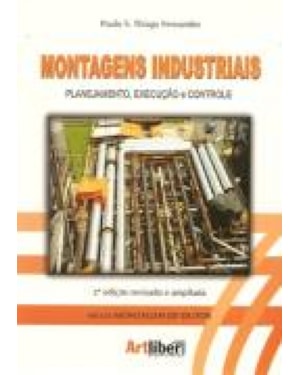 MONTAGENS INDUSTRIAIS - PLANEJAMENTO EXECUCAO E...