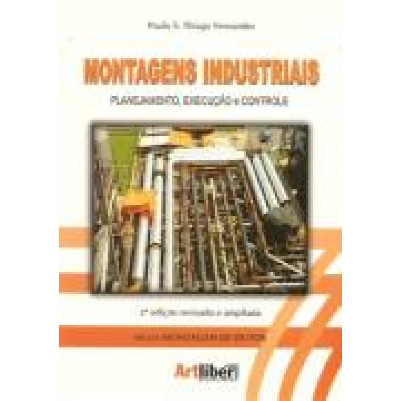 MONTAGENS INDUSTRIAIS - PLANEJAMENTO EXECUCAO E...