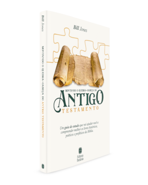 MONTANDO O QUEBRA-CABEÇA DO ANTIGO TESTAMENTO: UM GUIA DE ESTUDO QUE VAI AJUDAR VOCÊ A COMPREENDER MELHOR OS LIVROS HISTÓRICOS, POÉTICOS E PROFÉTICOS DA BÍBLIA.