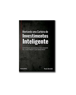 MONTANDO UMA CARTEIRA DE INVESTIMENTOS INTELIGENTE