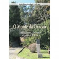 MONTE DA ORAÇÃO, O