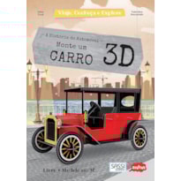 MONTE UM CARRO 3D : VIAJE, CONHEÇA E EXPLORE