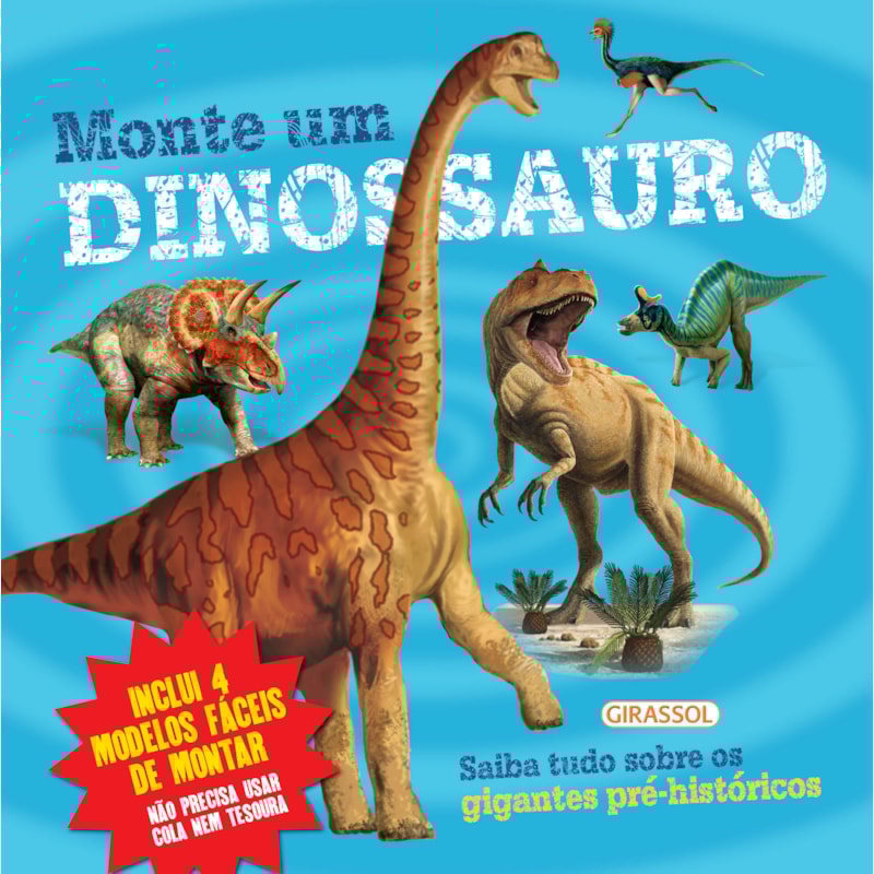 MONTE UM DINOSSAURO