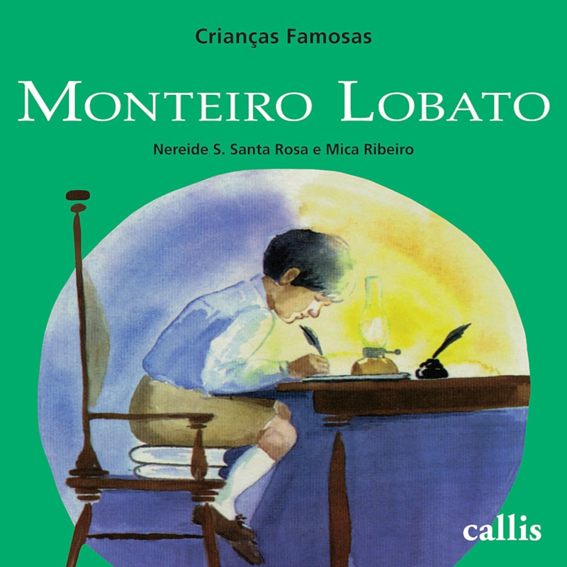MONTEIRO LOBATO - 2ª EDIÇÕES - CRIANÇAS FAMOSAS